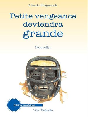 cover image of Petite vengeance deviendra grande